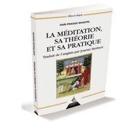 La méditation, sa théorie et sa pratique Sa théorie et sa pratique - Hari Prasad Shastri - Dervy-Livres - broché - Guide