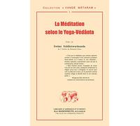 La méditation selon le yoga-Védânta
