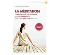 La méditation Laurence Luyé-Tanet (Auteur)