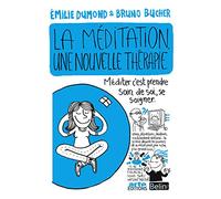 La méditation, une nouvelle thérapie