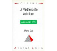 La Méditerranée archaïque