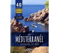 La Méditerranée en kayak de mer