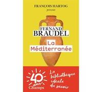 La Méditerranée Fernand Braudel (Auteur), Fernand Braudel (Editeur du volume)