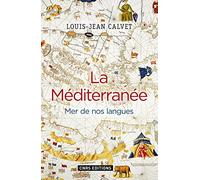 La Méditerranée. Mer de nos langues