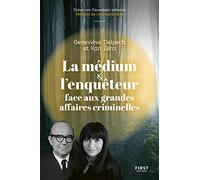 Geneviève Delpech, Karl Zéro – La médium et l'enquêteur face aux grandes affaires criminelles