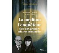 Geneviève Delpech, Karl Zéro – La médium et l'enquêteur face aux grandes affaires criminelles
