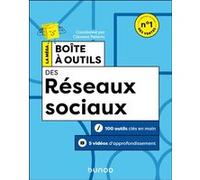 La Méga Boite à outils des Réseaux sociaux - 2e éd Clément Pellerin (Auteur)
