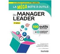 La MEGA boîte à outils du manager leader Pascale Belorgey (Auteur), Nathalie Van Laethem (Auteur)