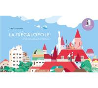 La Mégalopole Une histoire à lire à la verticale Dieudonné - L'agrume - relié - Document jeunesse dès 6 ans