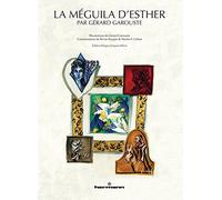 La Méguila d'Esther Texte, traduction et commentaires (édition bilingue) - Gérard Garouste - Hermann - broché - Essai