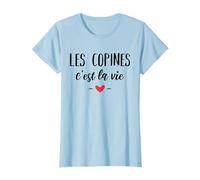 La Meilleure Amie Femme Les Copines C'est La Vie T-Shirt
