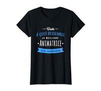 La meilleure Animatrice du monde humour fête Animation T-Shirt