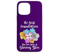 La Meilleure Base de Teint est Glowing Skin Funny Estheticians Coque pour iPhone 13 Pro Max