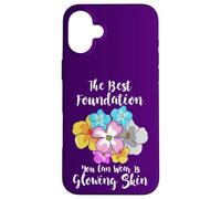 La Meilleure Base de Teint est Glowing Skin Funny Estheticians Coque pour iPhone 16 Plus