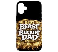 La Meilleure Blague Amusante de Hairy Father sur la Vie d'un père Buckin Coque pour iPhone 16 Plus