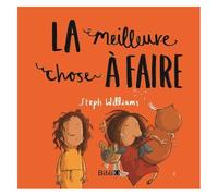 La Meilleure Chose À Faire