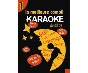 La meilleure compil karaoke du siecle, vol. 1