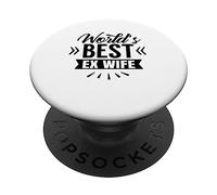 La Meilleure ex-Femme au Monde : Rupture, Divorce, Mari divorcé PopSockets PopGrip Adhésif