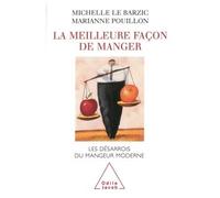 La Meilleure Façon de manger: Les désarrois du mangeur moderne