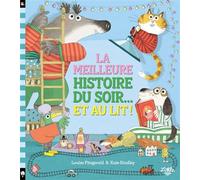 La meilleure histoire du soir... et au lit ! - Kate Hindley - Little Urban - cartonné - Contes et légendes jeunesse