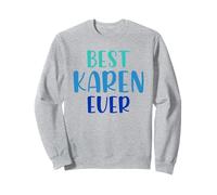 La Meilleure Karen de Tous Les Temps, Calm Down Karens Sweatshirt