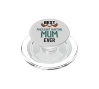 La Meilleure Maman chasseuse de faisans de Tous Les Temps, Famille de Chasseurs d'oiseaux PopSockets PopGrip pour MagSafe