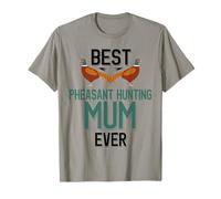 La Meilleure Maman chasseuse de faisans de Tous Les Temps, Famille de Chasseurs d'oiseaux T-Shirt