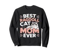 La Meilleure Maman Ragdoll de Tous Les Temps, Amoureuse des Chats Ragdoll Sweatshirt