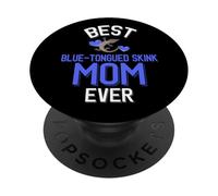 La Meilleure Maman Skink à Langue Bleue de Tous Les Temps PopSockets PopGrip Adhésif