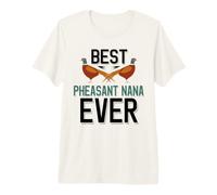 La Meilleure Mamie Faisan de Tous Les Temps. Nana Qui Aime Les faisans T-Shirt Haut de Gamme