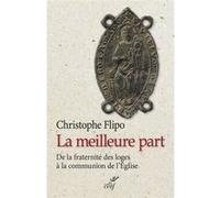 La meilleure part Christophe Flipo (Auteur)