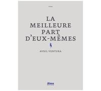 La Meilleure Part D'eux-Mêmes