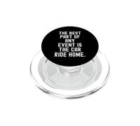 La Meilleure Partie de Tout événement est Le Trajet en Voiture à la Maison Witty PopSockets PopGrip pour MagSafe