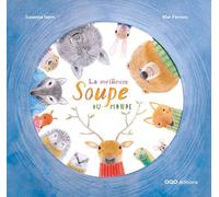 La meilleure soupe du monde