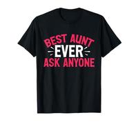 La meilleure tante que j'aie jamais posée à quelqu'un T-Shirt