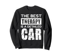 La meilleure thérapie est une voiture détaillée Sweatshirt