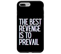 La Meilleure Vengeance est de Gagner prospérer Grandir Apprendre et Vivre Coque pour iPhone 7 Plus/8 Plus