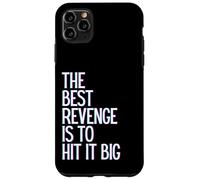 La Meilleure Vengeance est de Gagner Un Grand Prosper Grandir Apprendre et Vivre Coque pour iPhone 11 Pro Max