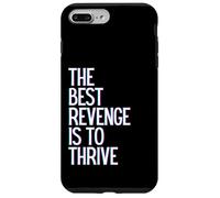 La Meilleure Vengeance est de prospérer, Gagner, Grandir, Apprendre et Vivre Coque pour iPhone 7 Plus/8 Plus