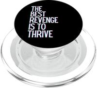 La Meilleure Vengeance est de prospérer, Gagner, Grandir, Apprendre et Vivre PopSockets PopGrip pour MagSafe