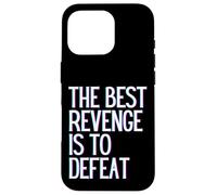 La Meilleure Vengeance est de vaincre Gagner Prosper Grandir Apprendre et Vivre Coque pour iPhone 16 Pro