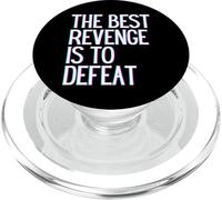 La Meilleure Vengeance est de vaincre Gagner Prosper Grandir Apprendre et Vivre PopSockets PopGrip pour MagSafe