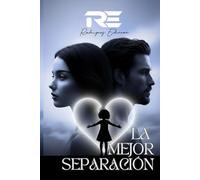 LA MEJOR SEPARACIÓN