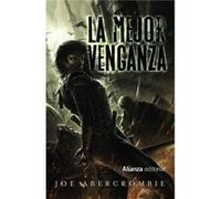La Mejor Venganza Abercrombie, Joe (Auteur)