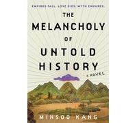 La mélancolie de l'histoire non racontée