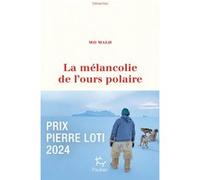 La Mélancolie de l'ours polaire Mo Malø (Auteur)