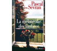 La Mélancolie des fanfares: Journal 8