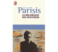 La mélancolie des fast-foods