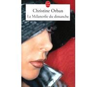 La Mélancolie du dimanche