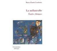 La mélancolie : Etudes cliniques